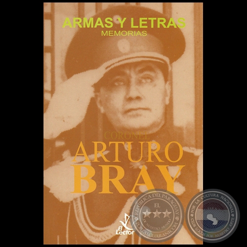 ARMAS Y LETRAS - Autor: ARTURO BRAY